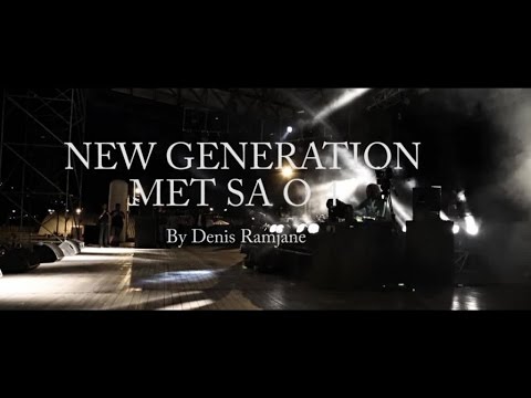 Live des New Generation au MET SA HO 4
