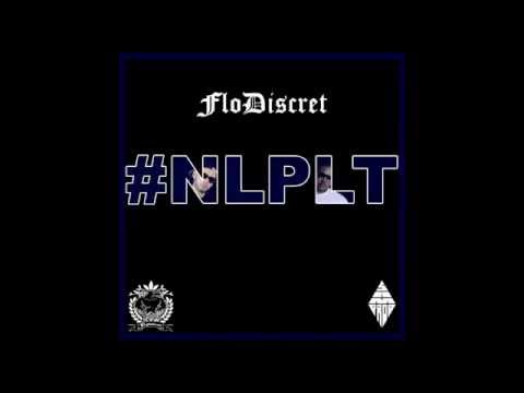 Titre #NLPLT – Flo Discret