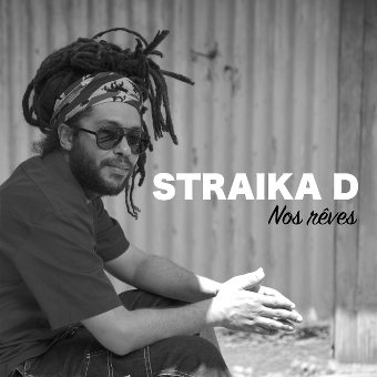 Nouveau Single de Straika D “Nos rêves” tourné à la Réunion