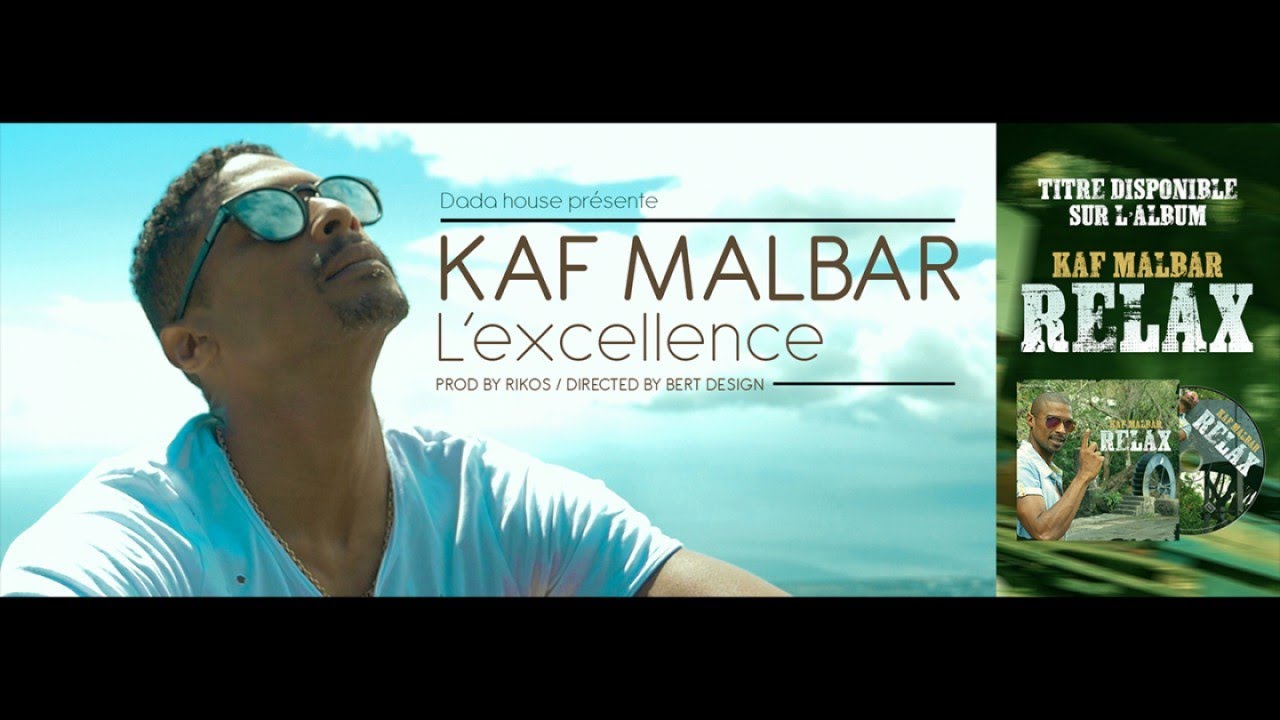 Clip “L’Excellence” – Kaf Malbar